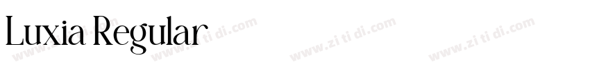 Luxia Regular字体转换 Luxia Regular字体转换